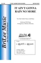It Ain't Gonna Rain No More Two-Part choral sheet music cover